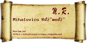 Mihalovics Rómeó névjegykártya